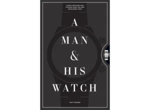 Uhrenbuch – A Man & His Watch